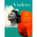 Violets by Alex Hyde