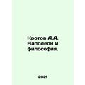 Napoleons mole and philosophy. In Russian /Krot...