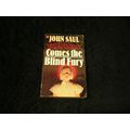 Comes the Blind Fury by john Saul