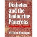 Croom Helm Biology in Medicine Series: Diabetes and the Endocrine Pancreas