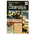 The PC Computer How It Works Ladybird 1st Editi...