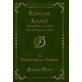 King or Knave: Which Wins? An Old Tale of Hugue...