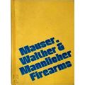 Mauser, Walther, Mannlicher Firearms - The Classic W.H.B. Smith Trilogy by W.H.B
