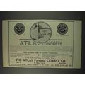 1910 Atlas Portland Cement Ad - None Just as Good