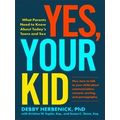 Yes, Your Kid