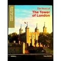 The Story of The Tower of London by Tracy Borman