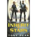 Inherit the Stars by Tony Peak ( ROC Books Firs...