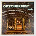 Oktoberfest: The Music And Sounds Of The Bigges...