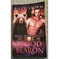 High House Ursa Bk 5: Blood Bearon by Riley Sto...