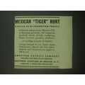 1946 American Express Ad - Mexican Tiger Hunt A Never to be forgotten Thrill!