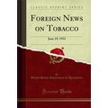 Foreign News on Tobacco: June 19, 1931 (Classic...