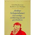 Arthur Schopenhauer - Een Oorlogsverklaring Aan De Geschiedenis