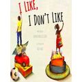 I Like, I Don't Like