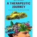 A Therapeutic Journey: Lessons from the School ...