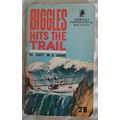 Biggles Hits the Trail, Captain W E Johns, UK pb 1962