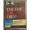 LOOK Magazine - February 7, 1967 - The Day JFK ...