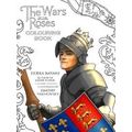 The Wars Of The Roses Colouring Book