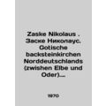 Zaske Nikolaus. Zaske Nikolaus. Gotische backst...