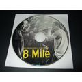 8 Mile [Music from and Inspired by the Motion P...