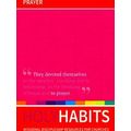 Holy Habits: Prayer
