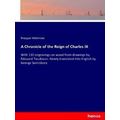 A Chronicle of the Reign of Charles IX