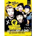 5 Seconds of Summer: Hey, Let's Make a Band - The Official 5Sos Book by Seconds