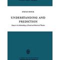 Understanding and Prediction