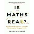 Is Maths Real - How Simple Questions Lead Us to...