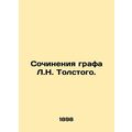Works by Count L.N. Tolstoy. In Russian /Sochin...