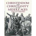 Christendom And Christianity In The Middle Ages