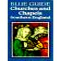 Churches and Chapels of Southern England by Stephen C. Humphrey