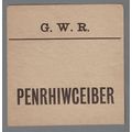 GREAT WESTERN RAILWAY LUGGAGE LABEL - PENRHIWCE...