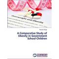 A Comparative Study of Obesity in Government Sc...