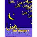 1, 001 Nacht? Deutsch-Arabische Liebesbeziehung...