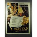 1986 True Gold Cigarettes Ad - When you've been there and back