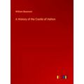 A History of the Castle of Halton