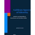 Supplements to the Journal for the Study of Judaism: Galilean Spaces of Identity