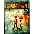 Gloom Town by Ronald Lenard Smith