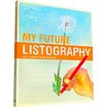 My Future Listography
