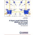 A Hyper graph Regularity Method for Linear Hype...