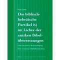 Studia Semitica Neerlandica-Die biblisch-hebraidische Partikel ? O im Lichte der