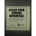 1990 Mensa High IQ Society Ad - Utilize your cranial appendage