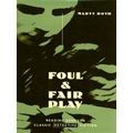 Foul & Fair Play