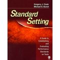 Standard Setting - A Guide to Establishing and ...