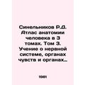R.D. Sinelnikov Atlas of Human Anatomy in 3 Vol...