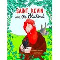 Saint Kevin And The Blackbird
