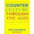 Counterculture Through The Ages