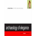 Archaeology of Elegance, 1980-2000