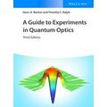 A Guide To Experiments In Quantum Optics