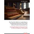 The Need for Effective Leadership in Combating Financial Crime in the African Un